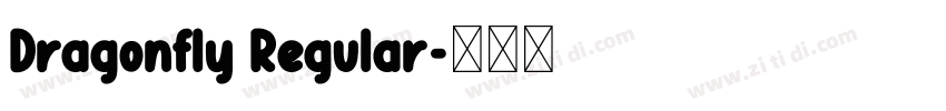 Dragonfly Regular字体转换